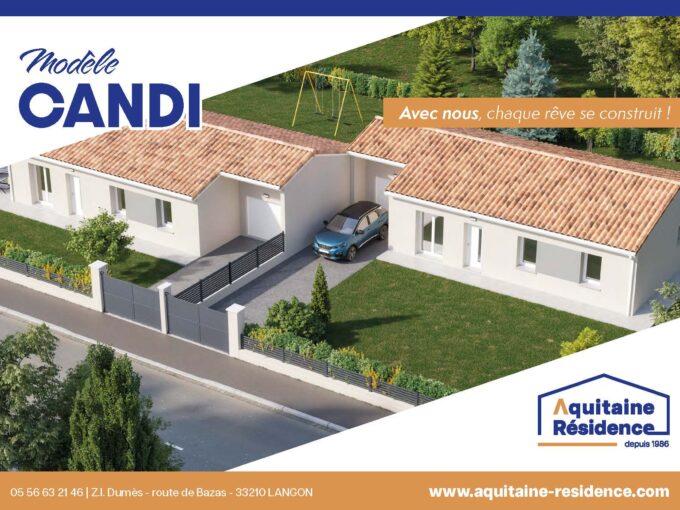 Aquitaine Residence CONSTRUCTION MAISON LANGON MODELE CANDI Page 1