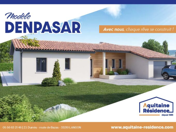 Aquitaine Residence CONSTRUCTION MAISON LANGON MODELE DENPASAR Page 1